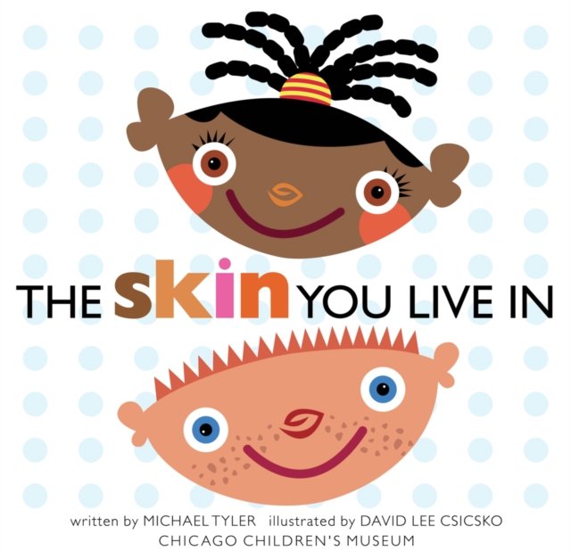 Skin You Live In