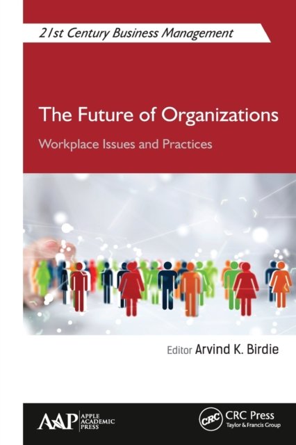 The Future of Organizations