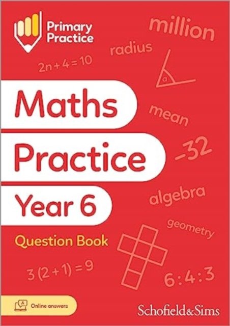 Primary Practice Maths Year 6 Question Book, Ages 10-11