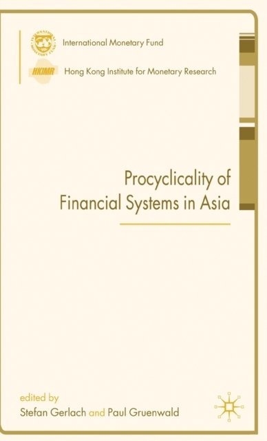 Procyclicality of Financial Systems in Asia