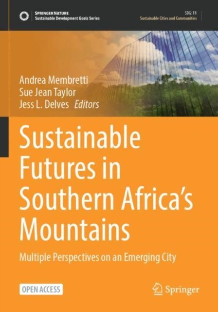Sustainable Futures in Southern Africa''s Mountains