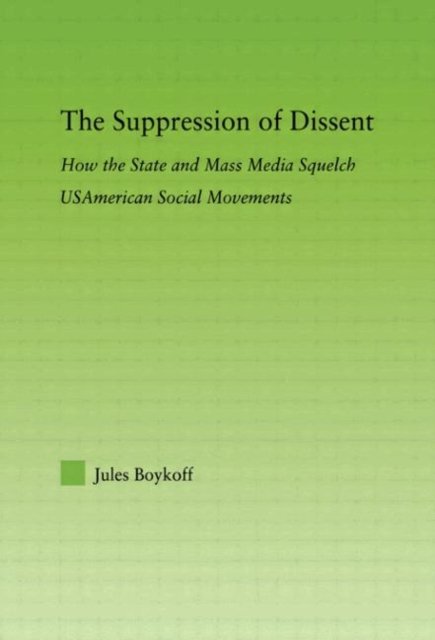 The Suppression of Dissent
