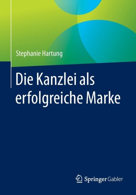 Die Kanzlei als erfolgreiche Marke