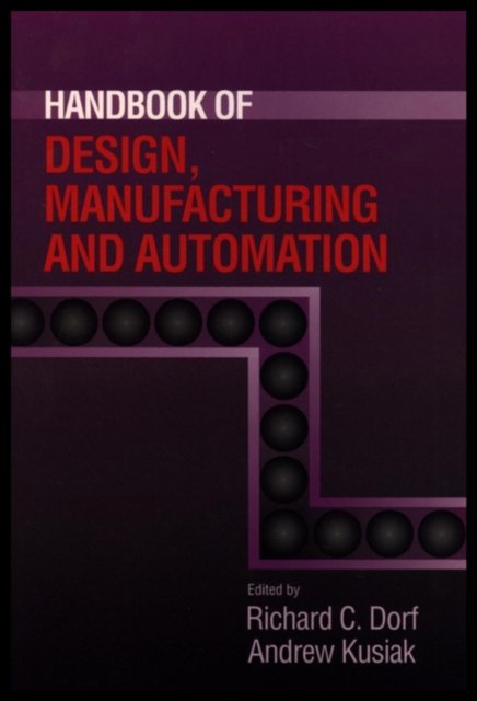 Handbook of Design, Manufacturing and Automation