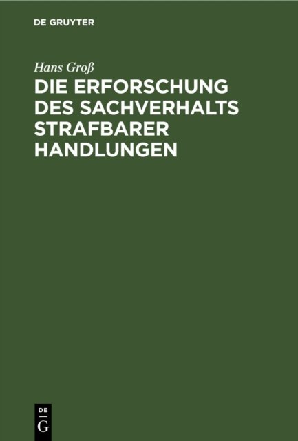 Erforschung des Sachverhalts strafbarer Handlungen
