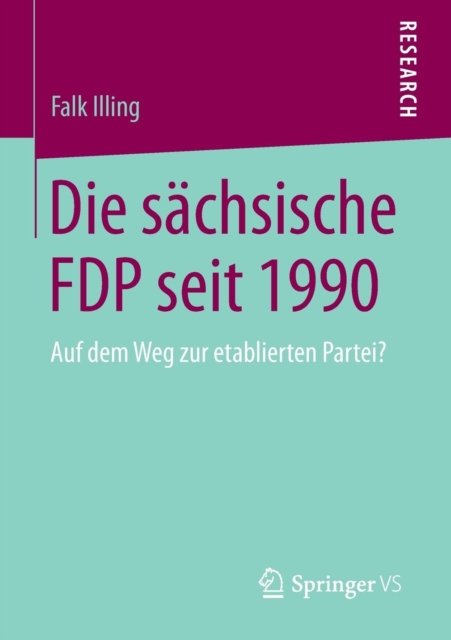 Die sachsische FDP seit 1990