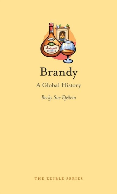 Brandy – A Global History
