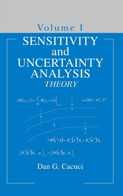 Sensitivity & Uncertainty Analysis, Volume 1