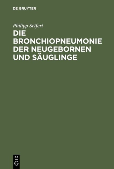 Die Bronchiopneumonie Der Neugebornen Und Sauglinge