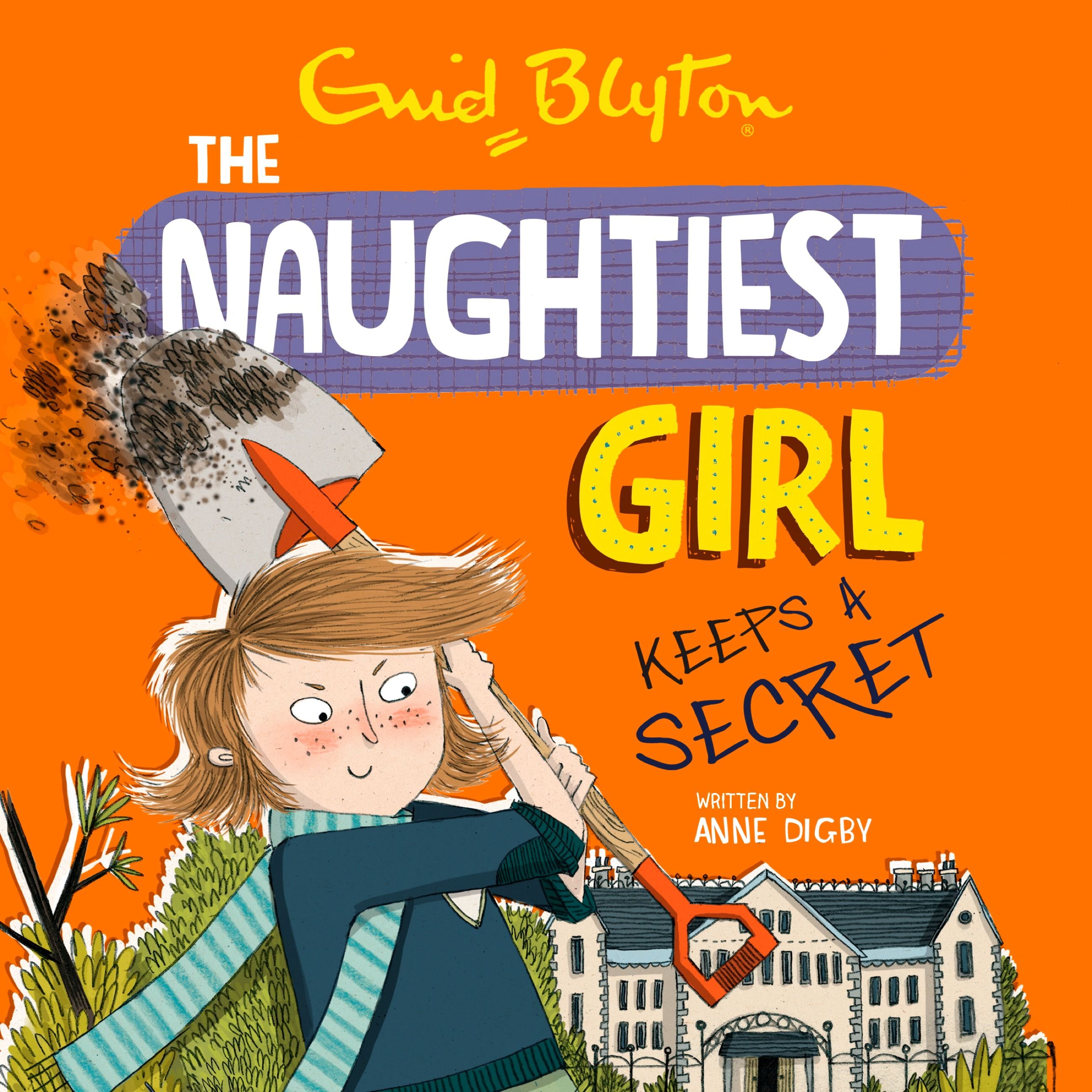 The Naughtiest Girl: Naughtiest Girl Keeps A Secret