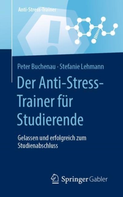 Der Anti-Stress-Trainer fur Studierende