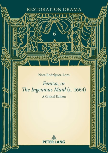 Feniza, or The Ingenious Maid (c. 1664)