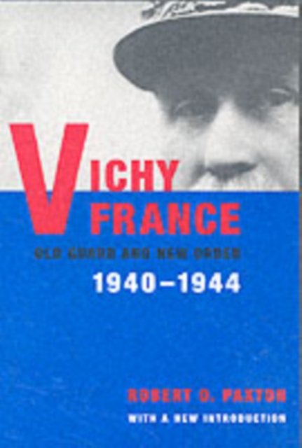 Vichy France – Old Guard & New Order 1940–1944 2e