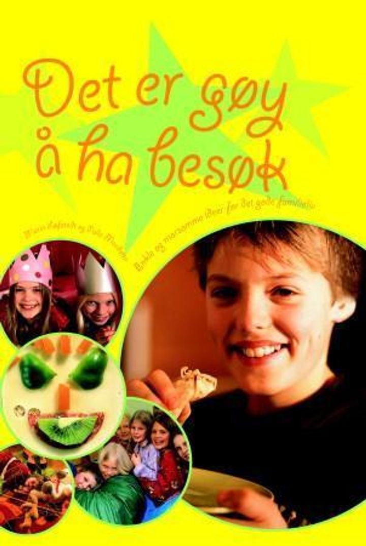 Det er gøy å ha besøk! - enkle og morsomme ideer for det gode familieliv