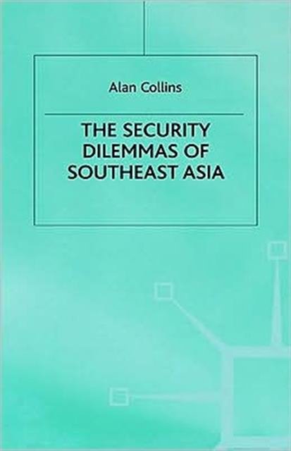 Security Dilemmas of Se Asia