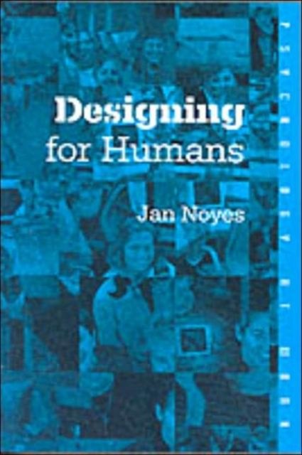 Designing for Humans