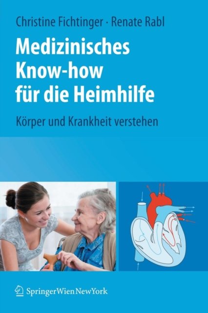 Medizinisches Know-how fur die Heimhilfe