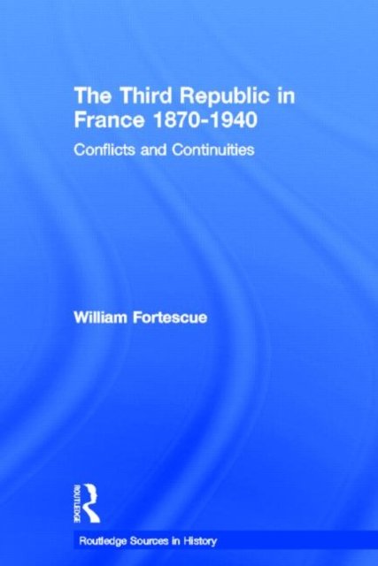 The Third Republic in France 1870-1940