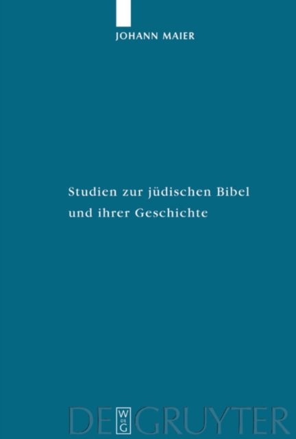 Studien zur judischen Bibel und ihrer Geschichte