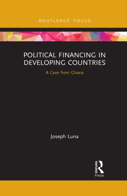 Political Financing in Developing Countries