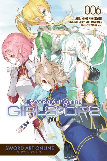 Sword Art Online: Girls'' Ops, Vol. 6