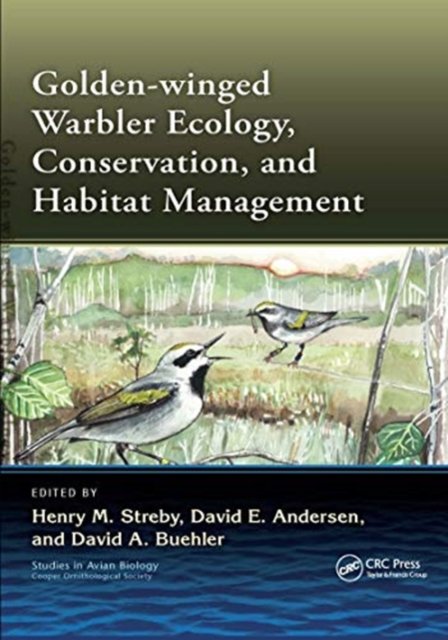 Golden-winged Warbler Ecology, Conservation, and Habitat Management