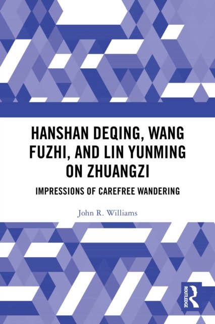 Hanshan Deqing, Wang Fuzhi, and Lin Yunming on Zhuangzi