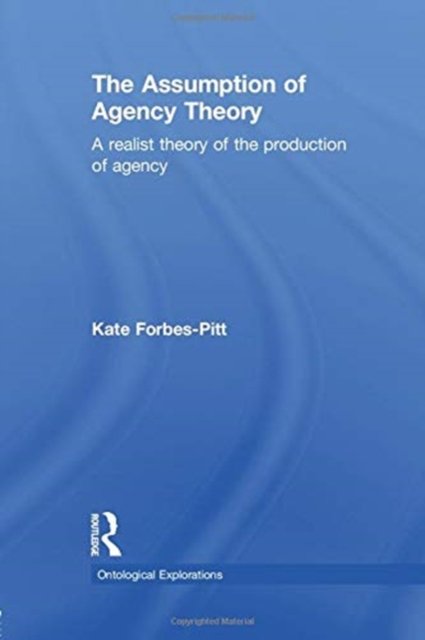The Assumption of Agency Theory