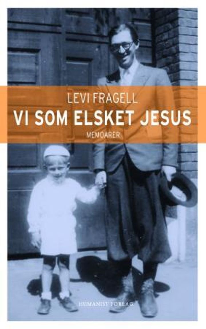 Vi som elsket Jesus - memoarer