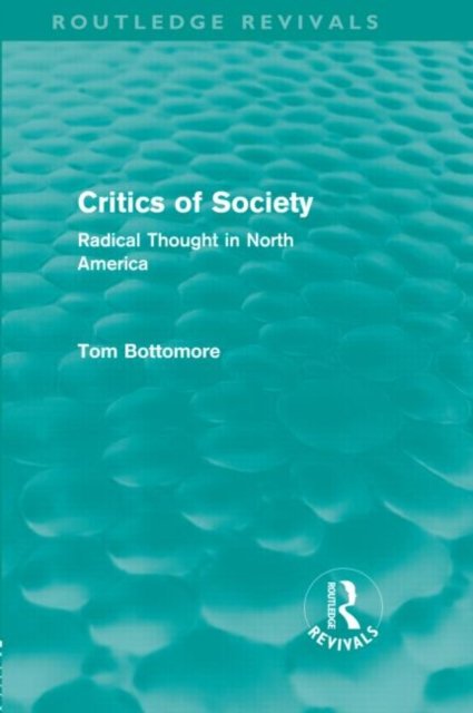 Critics of Society (Routledge Revivals)