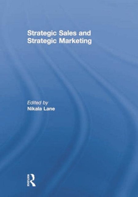 Strategic Sales and Strategic Marketing