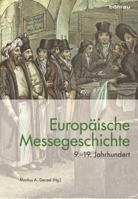 Europäische Messegeschichte 9.–19. Jahrhundert