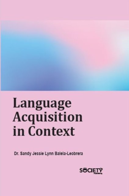 Language Acquisition in Context
