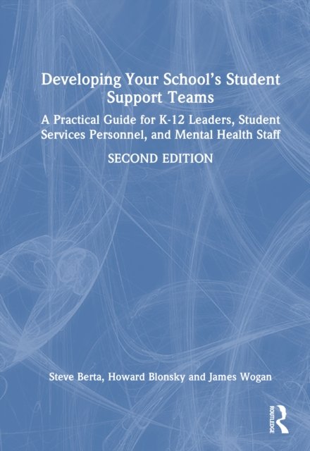 Developing Your School’s Student Support Teams