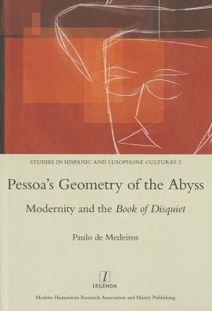 Pessoa's Geometry of the Abyss