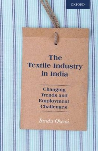 The Textile Industry in India