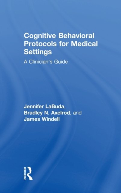 Cognitive Behavioral Protocols for Medical Settings