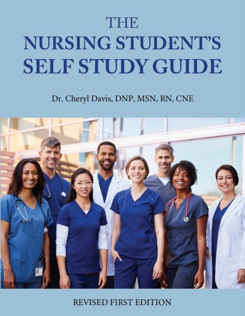 The Nursing Student''s Self Study Guide