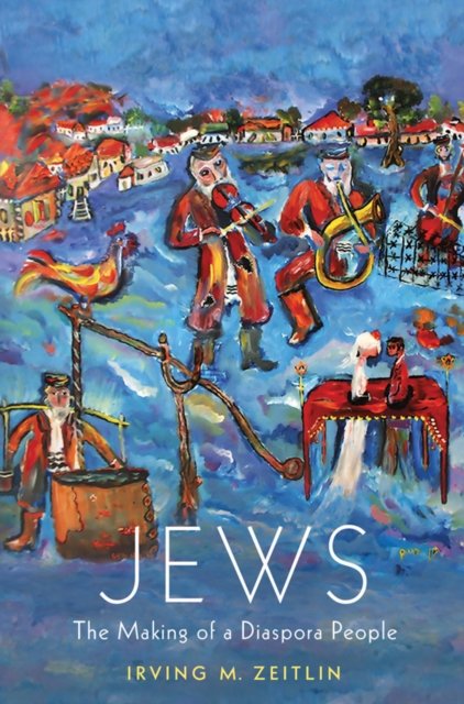 Jews – The Making of a Diaspora People