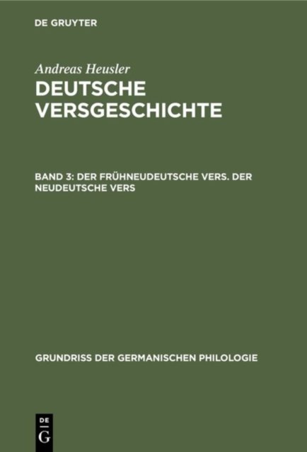 Der Fruhneudeutsche Vers. Der Neudeutsche Vers