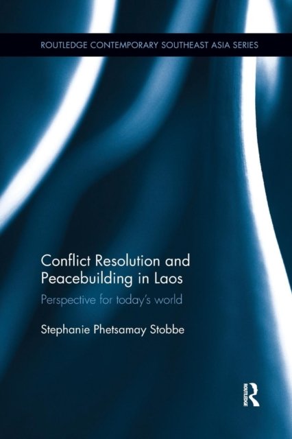 Conflict Resolution and Peacebuilding in Laos