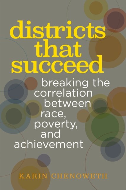 Districts That Succeed