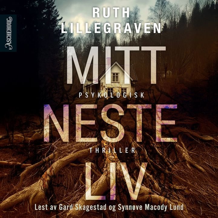 Mitt neste liv - psykologisk thriller