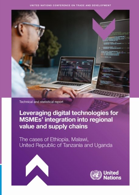 Leveraging Digital Technologies for MSMEs’ Integration Into Regional Value and Supply Chains