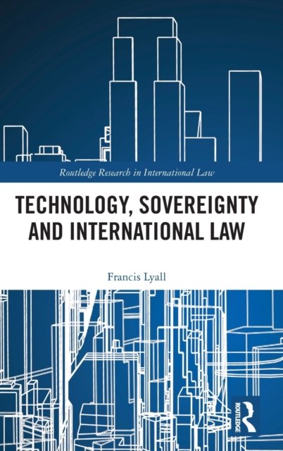 Technology, Sovereignty and International Law