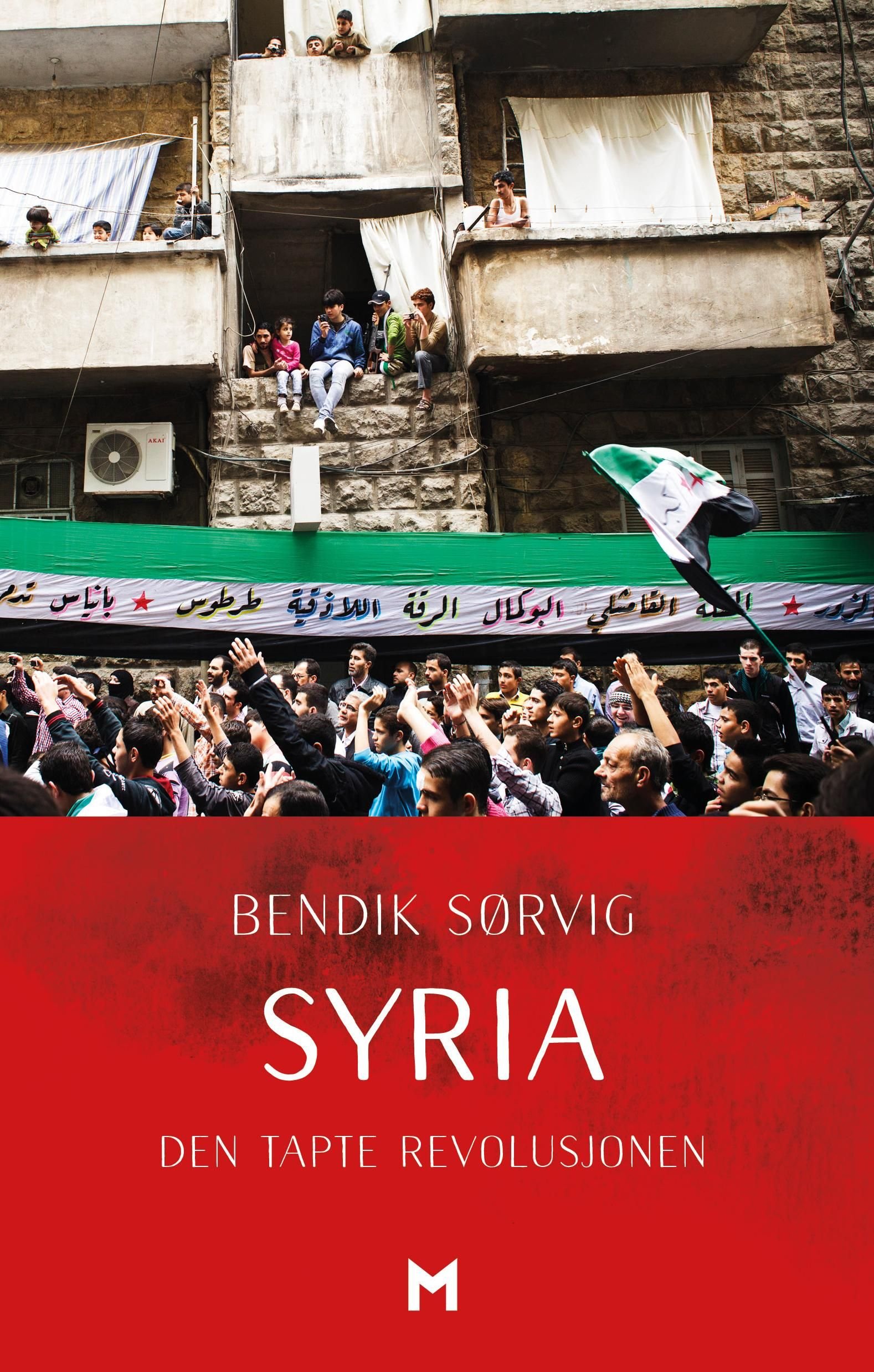 Syria - den tapte revolusjonen