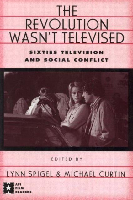 Revolution Wasn''t Televised