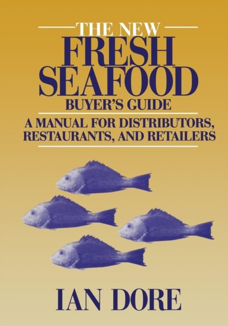 The New Fresh Seafood Buyer’s Guide