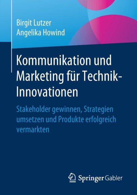 Kommunikation und Marketing fur Technik-Innovationen