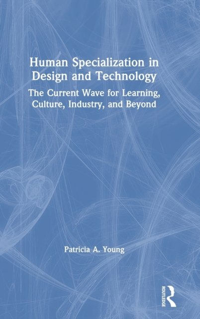 Human Specialization in Design and Technology
